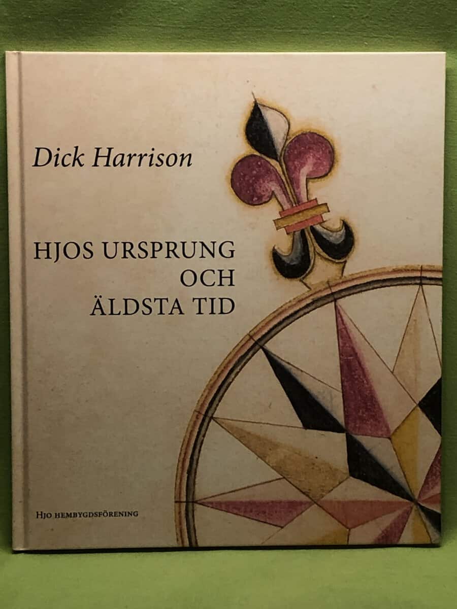 Dick Harrison : Hjos ursprung och äldsta tid