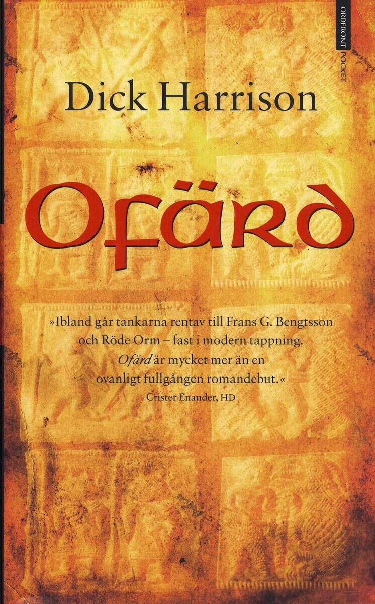 Dick Harrison : Ofärd