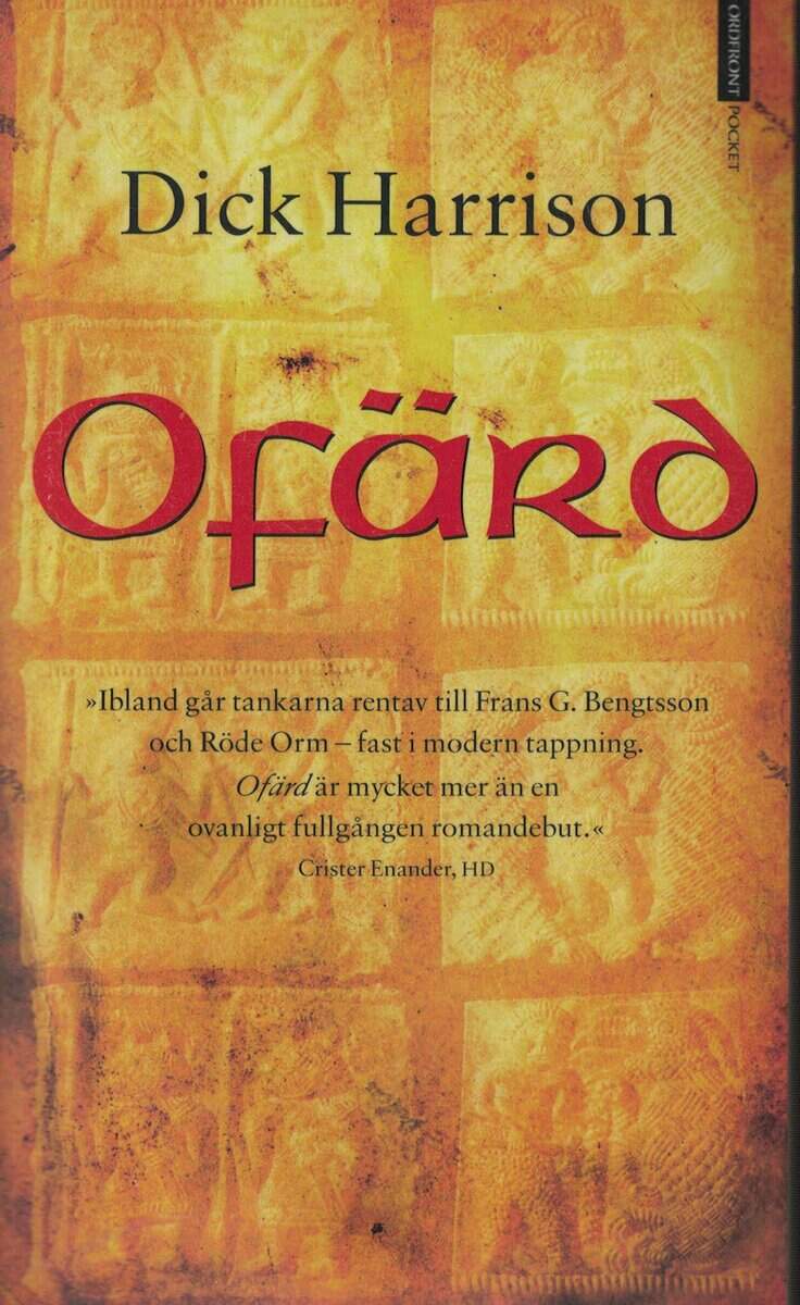 Dick Harrison : Ofärd