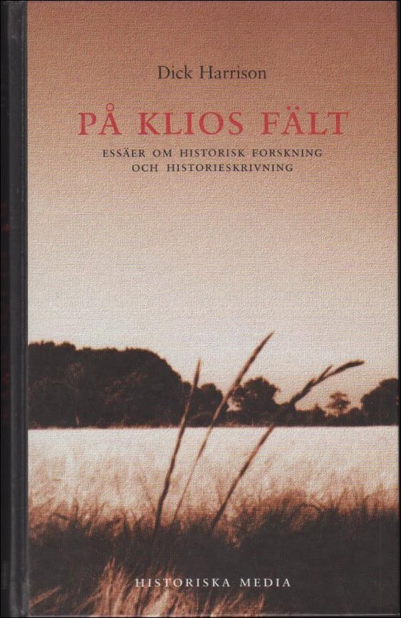 Dick Harrison : På Klios fält