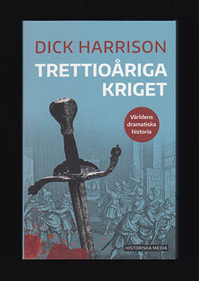 Dick Harrison : Trettioåriga kriget