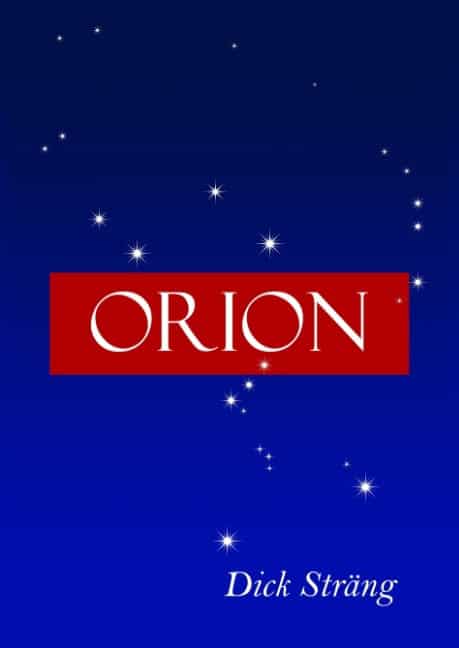 Dick Sträng : Orion