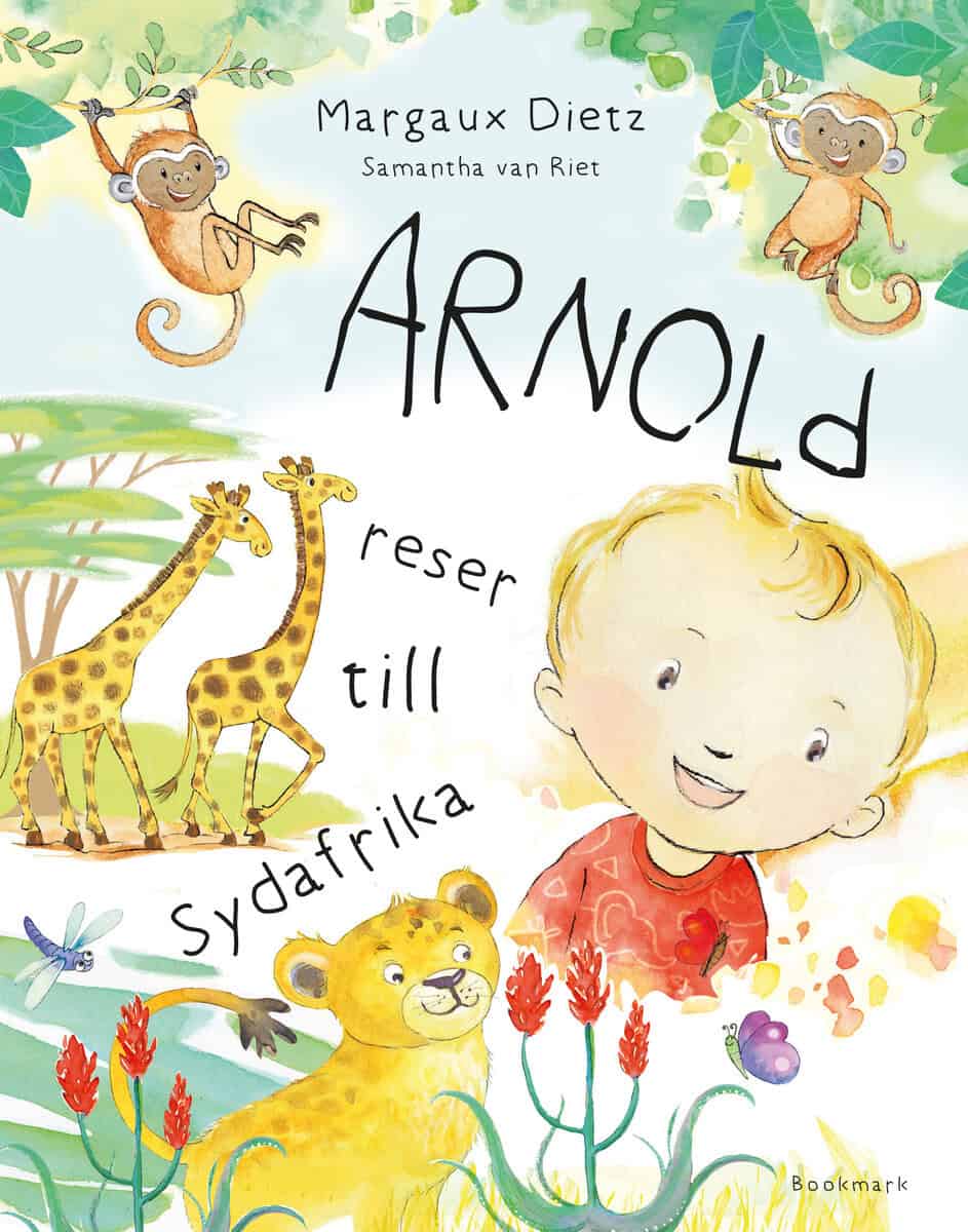 Dietz, Margaux ; Riet, Samantha van : Arnold reser till Sydafrika