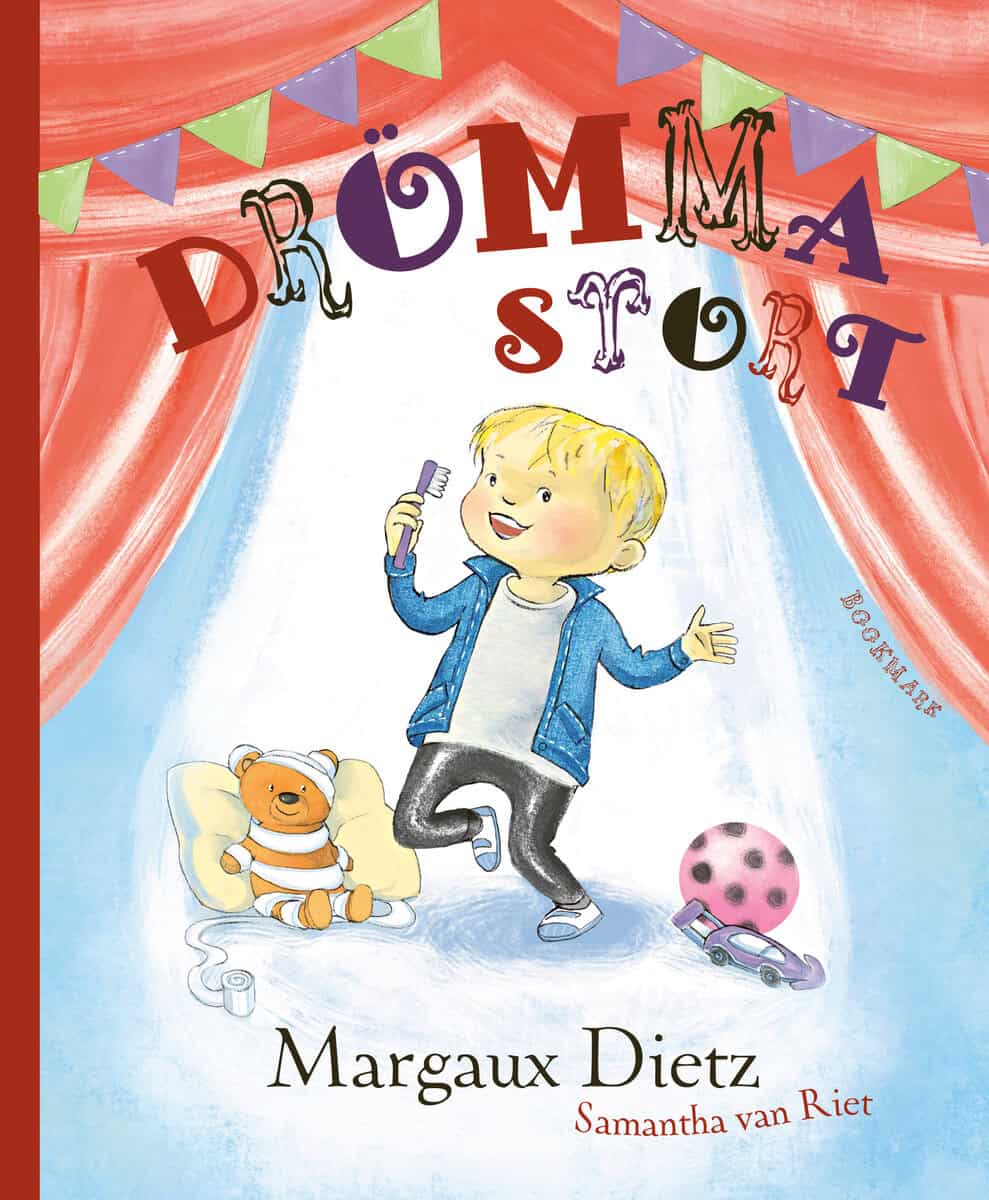 Dietz, Margaux ; Riet, Samantha van : Drömma stort