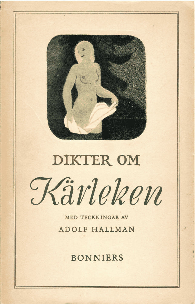 Dikter om kärlek. Ur samtidens svenska dikt