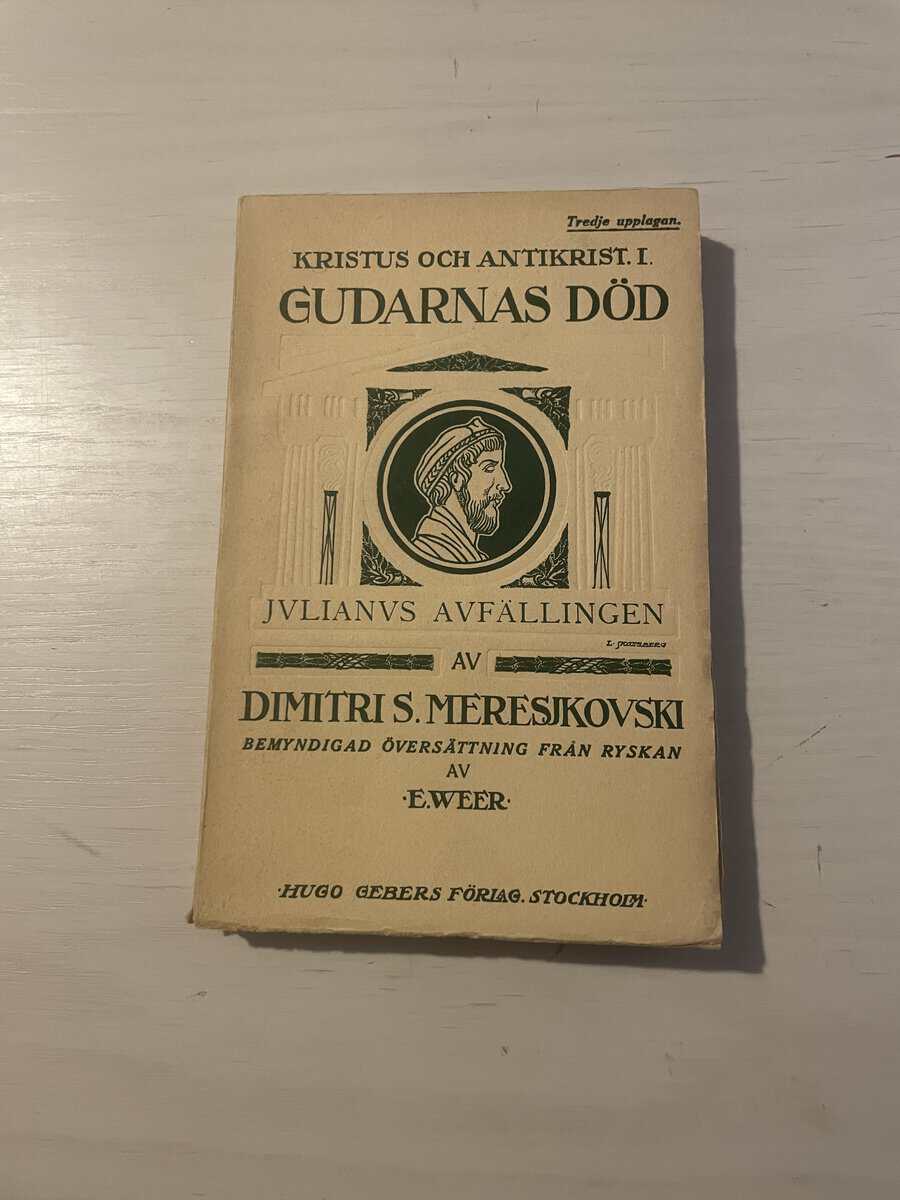 Dimitri S Meresjkovski : Kristus och antikrist I (1) - Julianus avfällingen