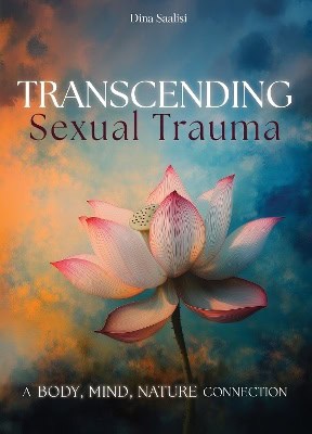 Dina Saalisi : Transcending Sexual Trauma