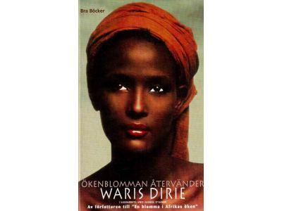 Dirie, Waris ; d'Haem, Jeanne : Ökenblomman återvänder