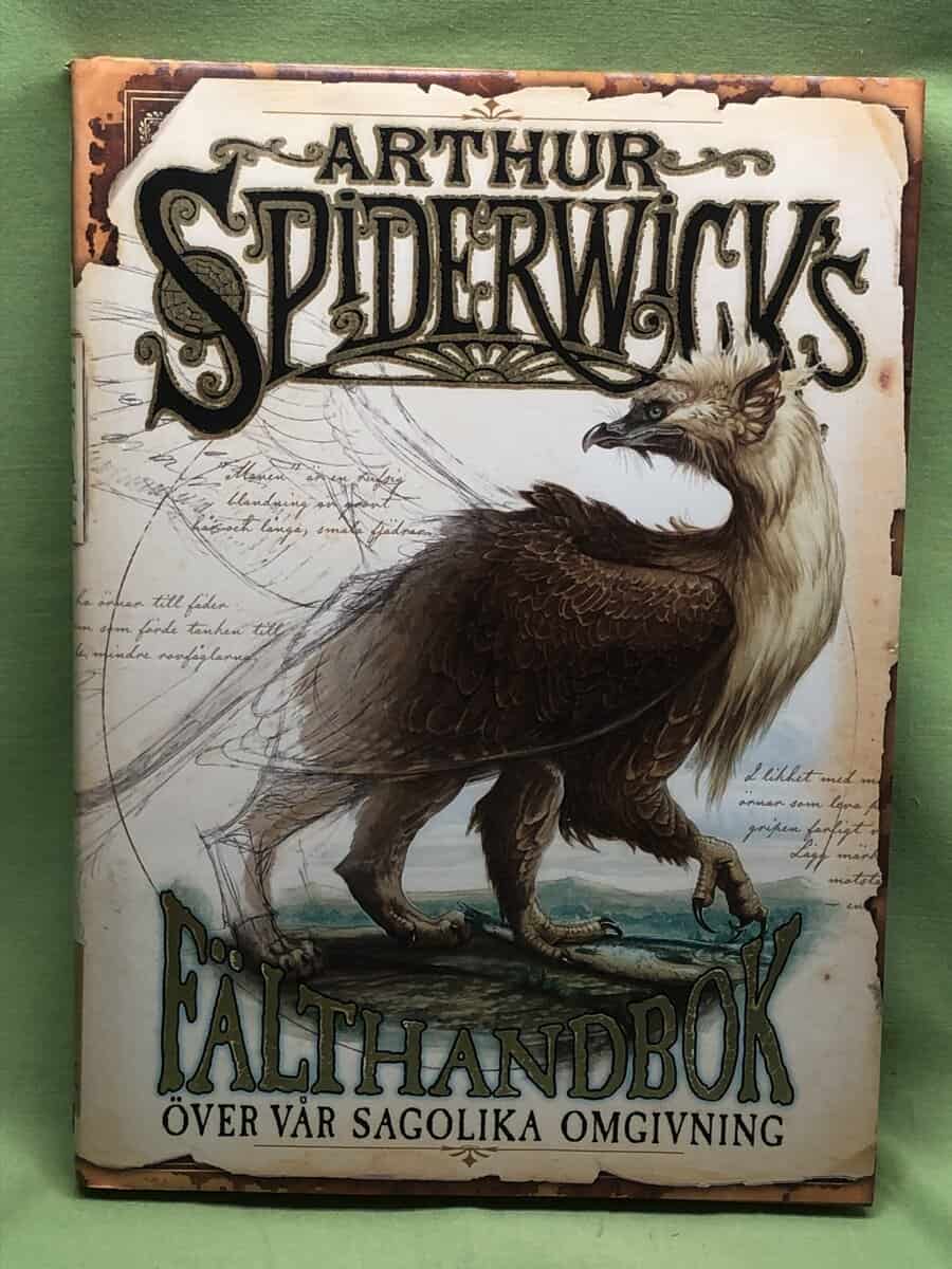 DiTerlizzi, Tony, Black, Holly : Arthur Spiderwicks fälthandbok över vår sagolika omgivning