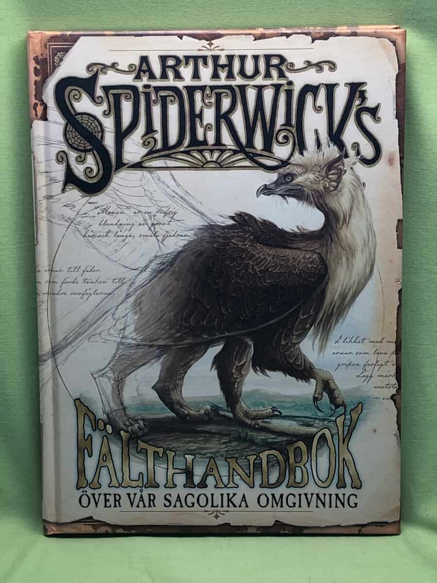 DiTerlizzi, Tony, Black, Holly : Arthur Spiderwicks fälthandbok över vår sagolika omgivning