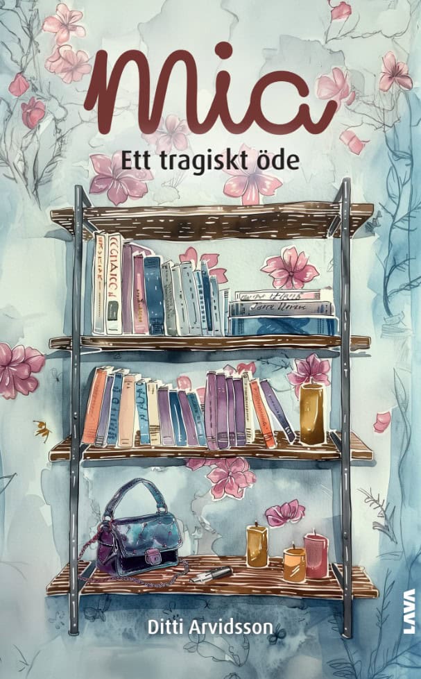 Ditti Arvidsson : Mia