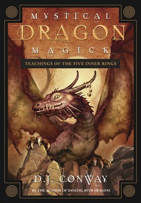 D.j. Conway : Mystical dragon magick - teachings of the five inner rings