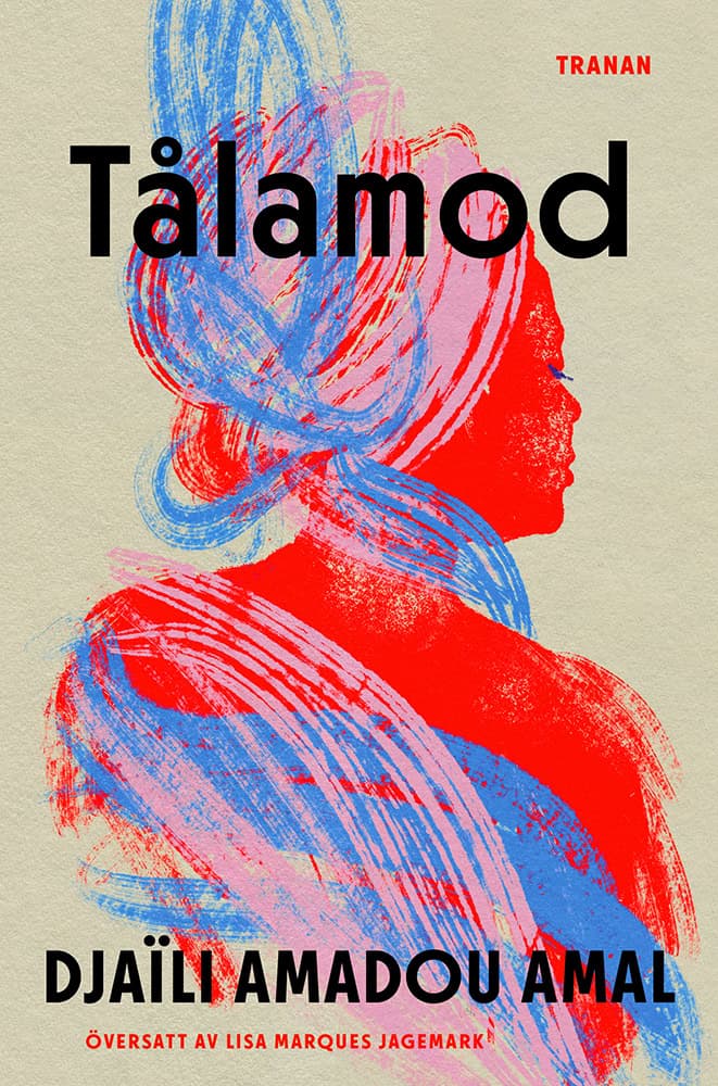 Djaïli Amadou Amal : Tålamod