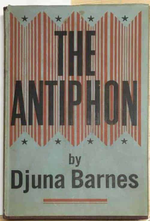 Djuna Barnes : The Antiphon. A play