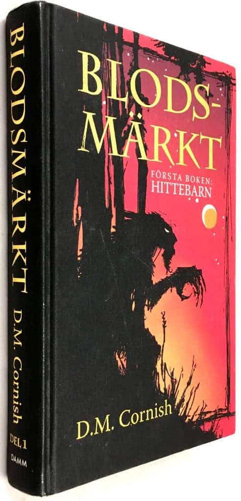 D.M. Cornish : Hittebarn - Blodsmärkt - Bok 1