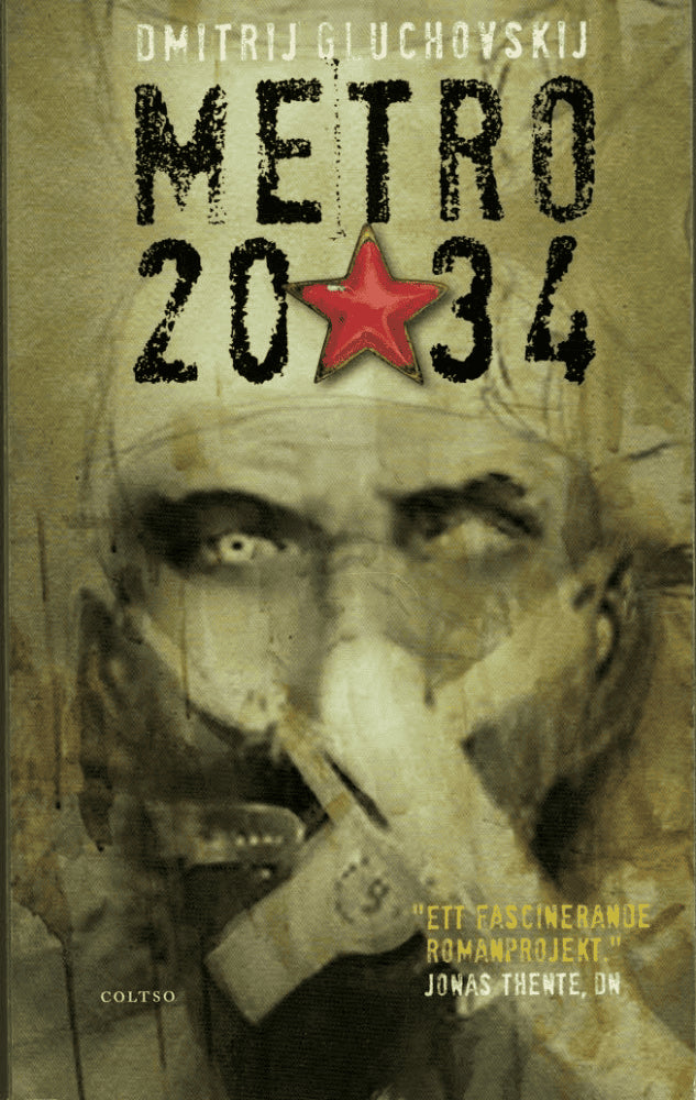Dmitrij Alekseevič Gluchovskij : Metro 2034