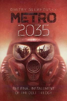 Dmitry Glukhovsky : Metro 2035