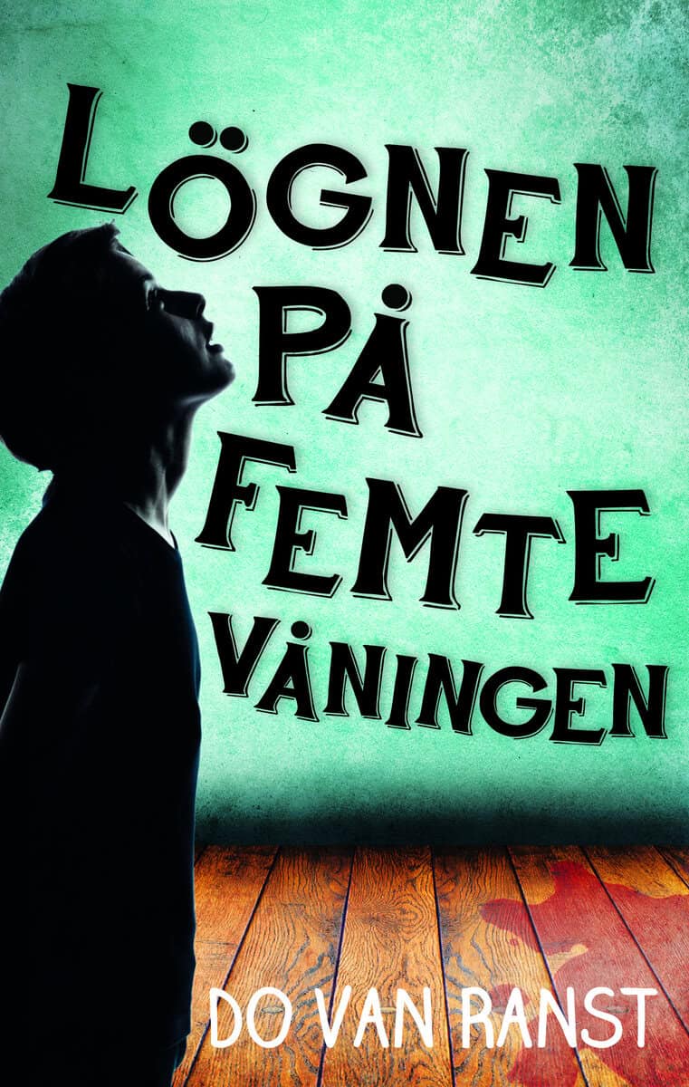 Do Van Ranst : Lögnen på femte våningen