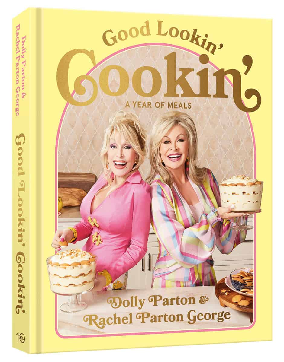 Parton, Dolly ; Parton George, Rachel : Good Lookin' Cookin'