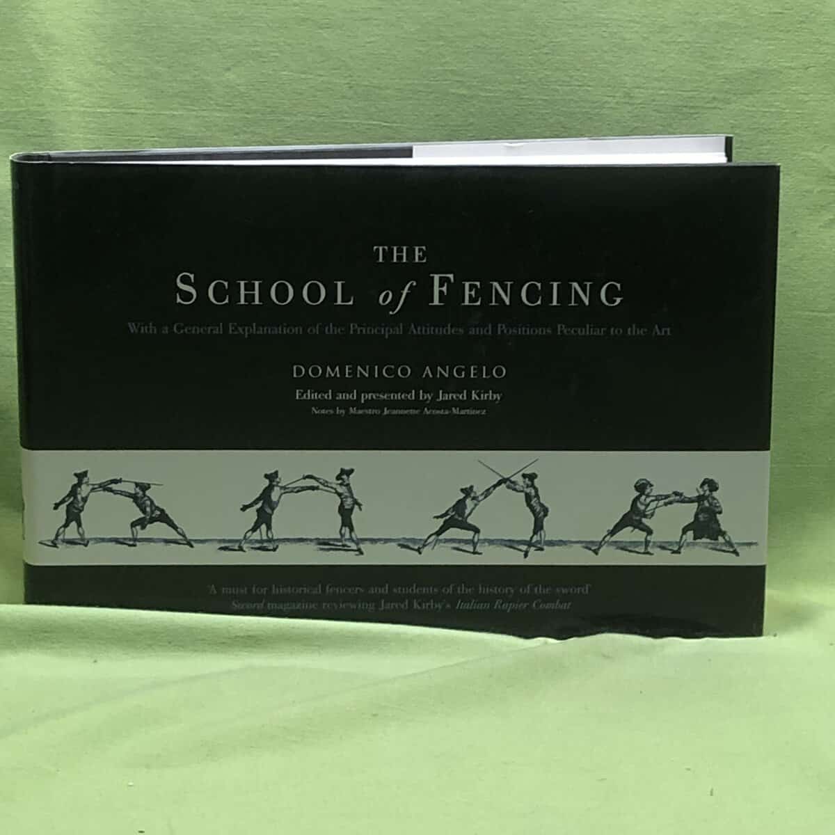 Domenico Angelo : The school of fencing