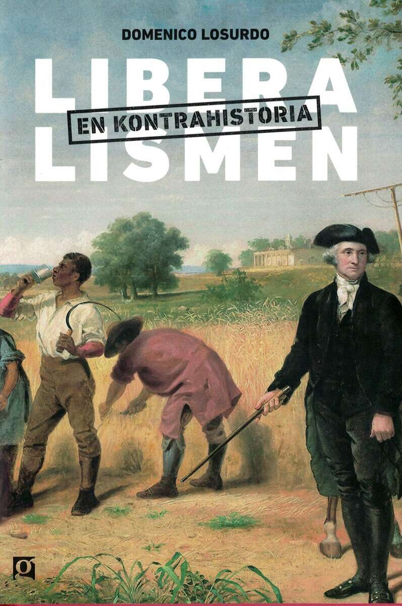 Domenico Losurdo : Liberalismen