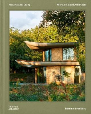 Dominic Bradbury : New Natural Living