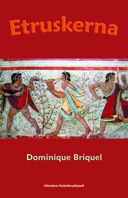 Dominique Briquel : Etruskerna