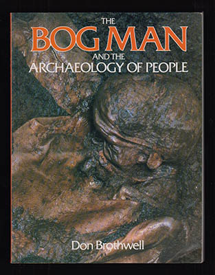Don Brothwell : The Bogman