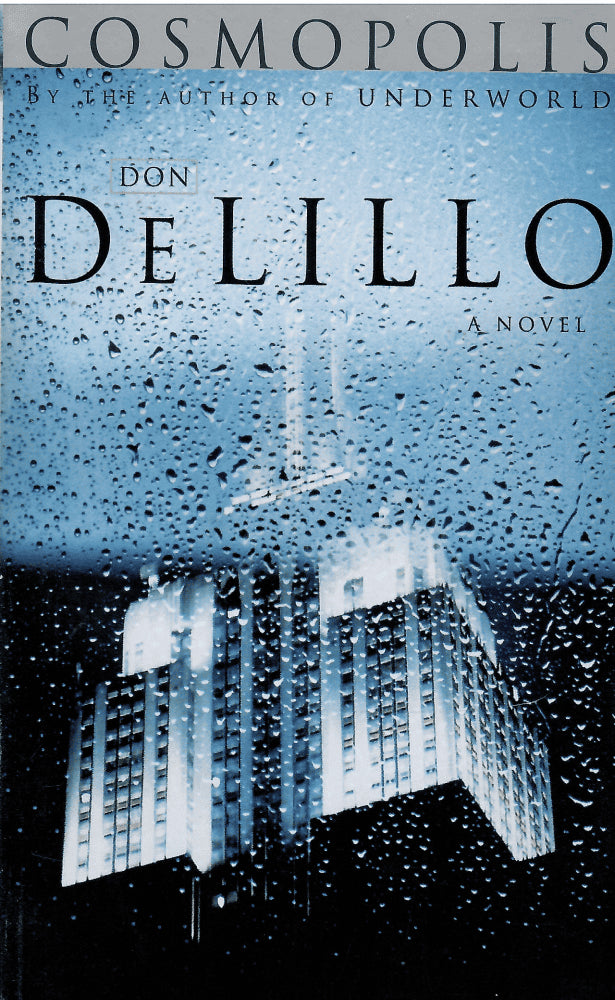Don DeLillo : Cosmopolis