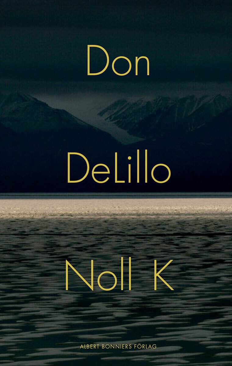 Don DeLillo : Noll K