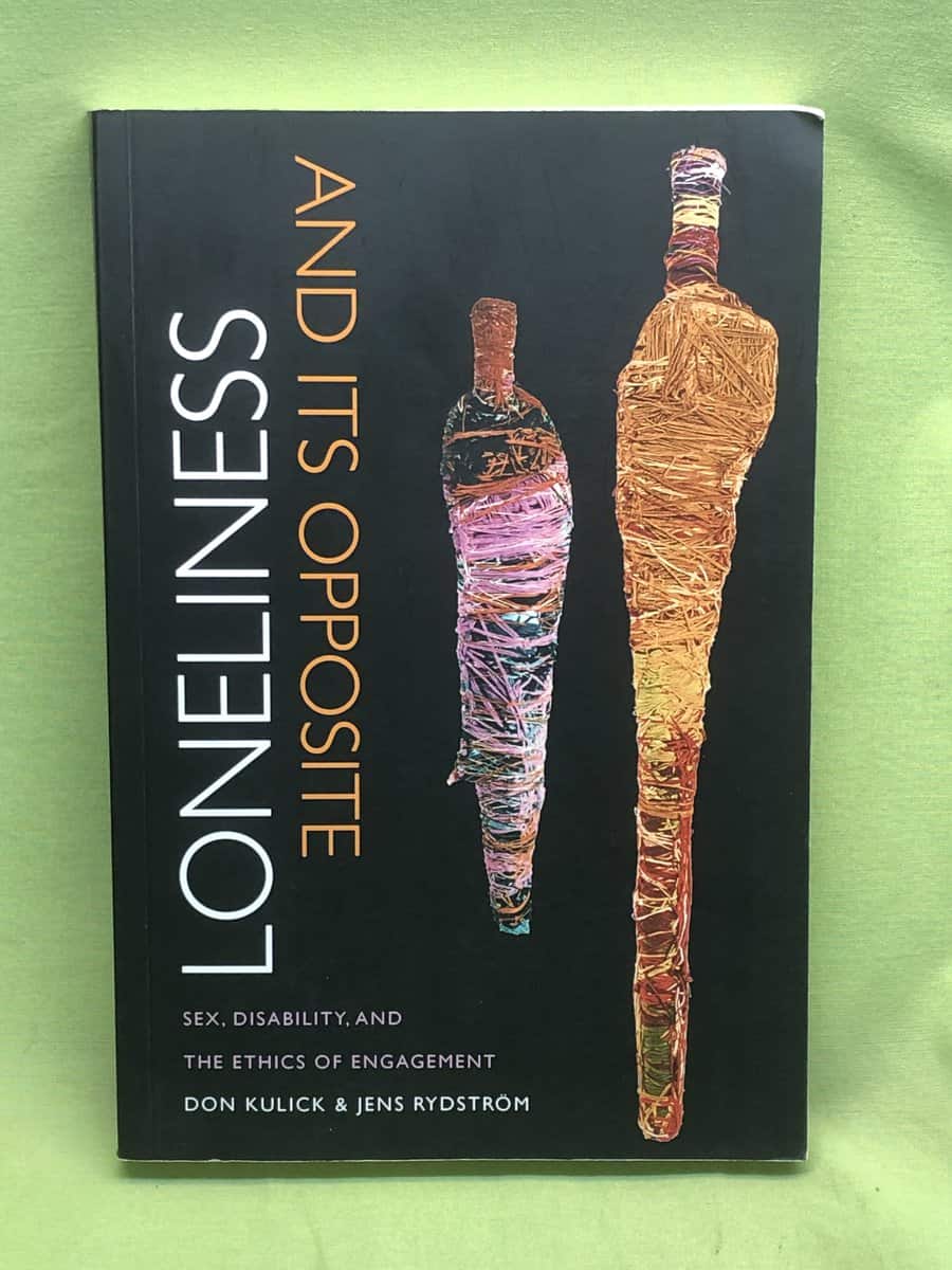 Don Kulick : Loneliness and its opposite