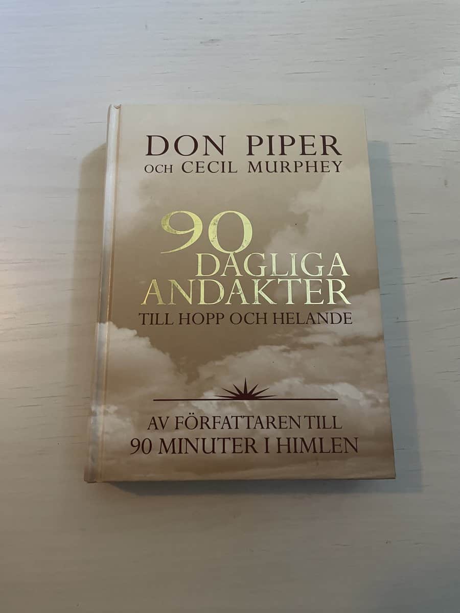 Don Piper : 90 dagliga andakter till hopp och helande
