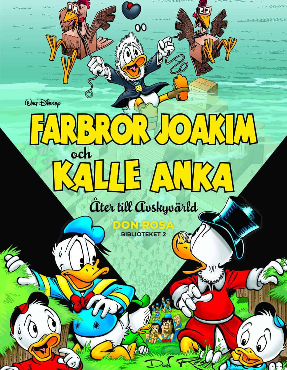 Don Rosa : Farbror Joakim och Kalle Anka. Åter till avskyvärld