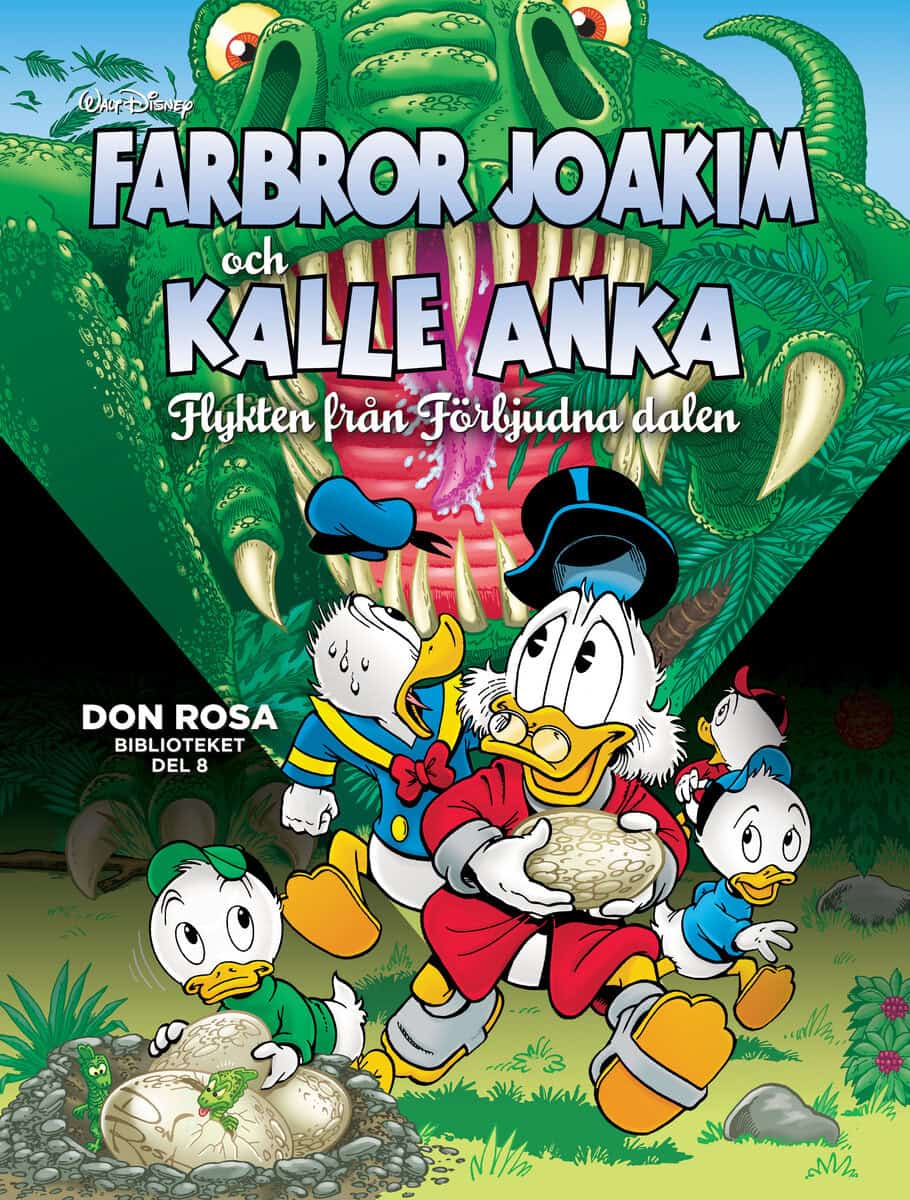 Don Rosa : Farbror Joakim och Kalle Anka. Flykten från Förbjudna dalen