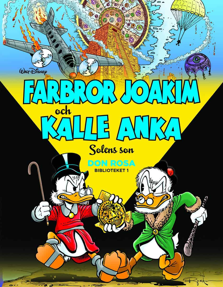 Don Rosa : Farbror Joakim och Kalle Anka. Solens son