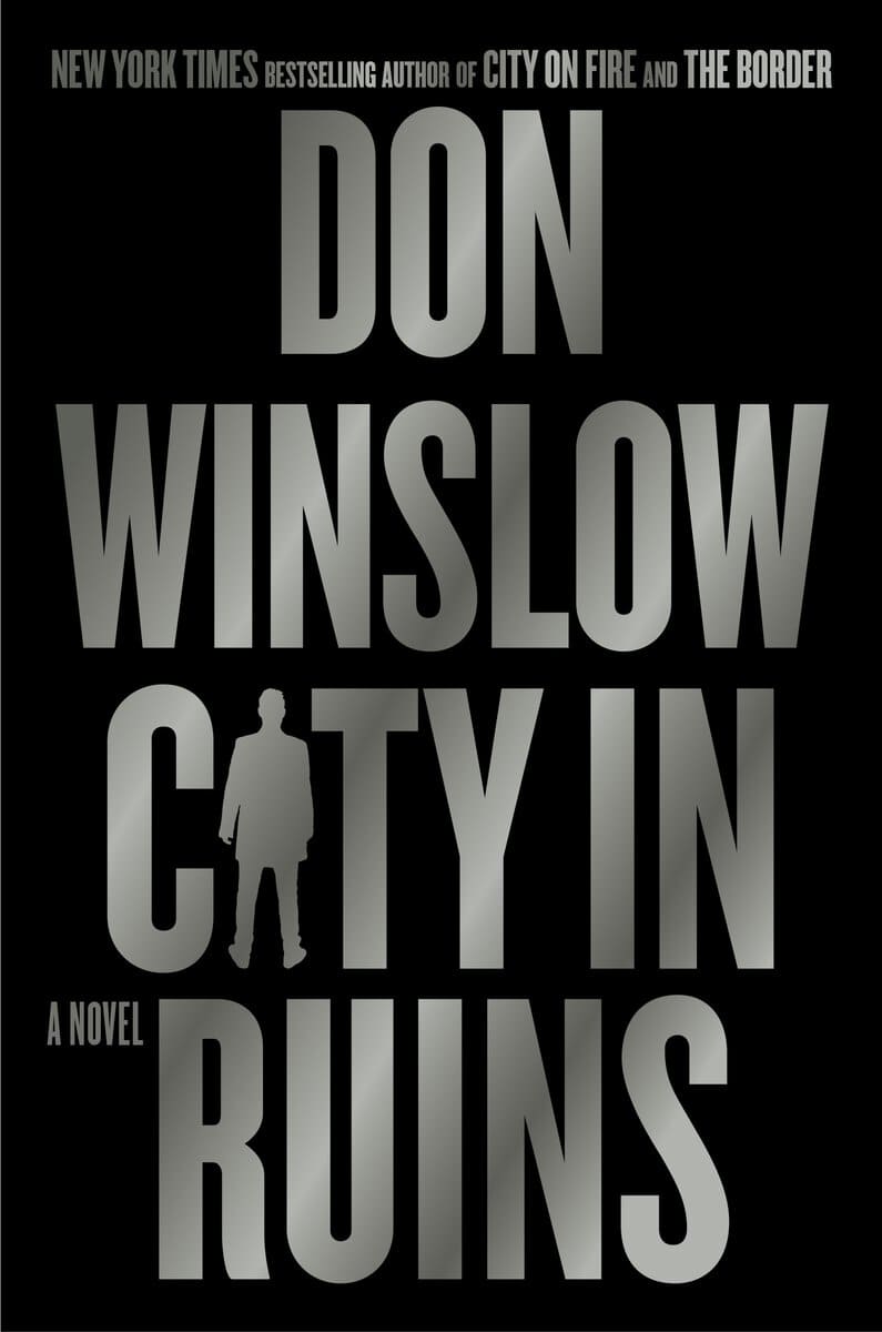 Don Winslow : City in Ruins
