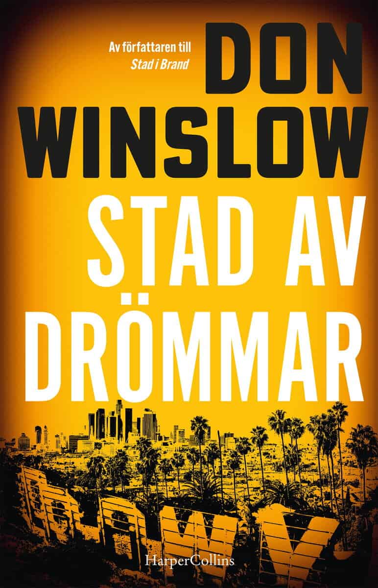 Don Winslow : Stad av drömmar