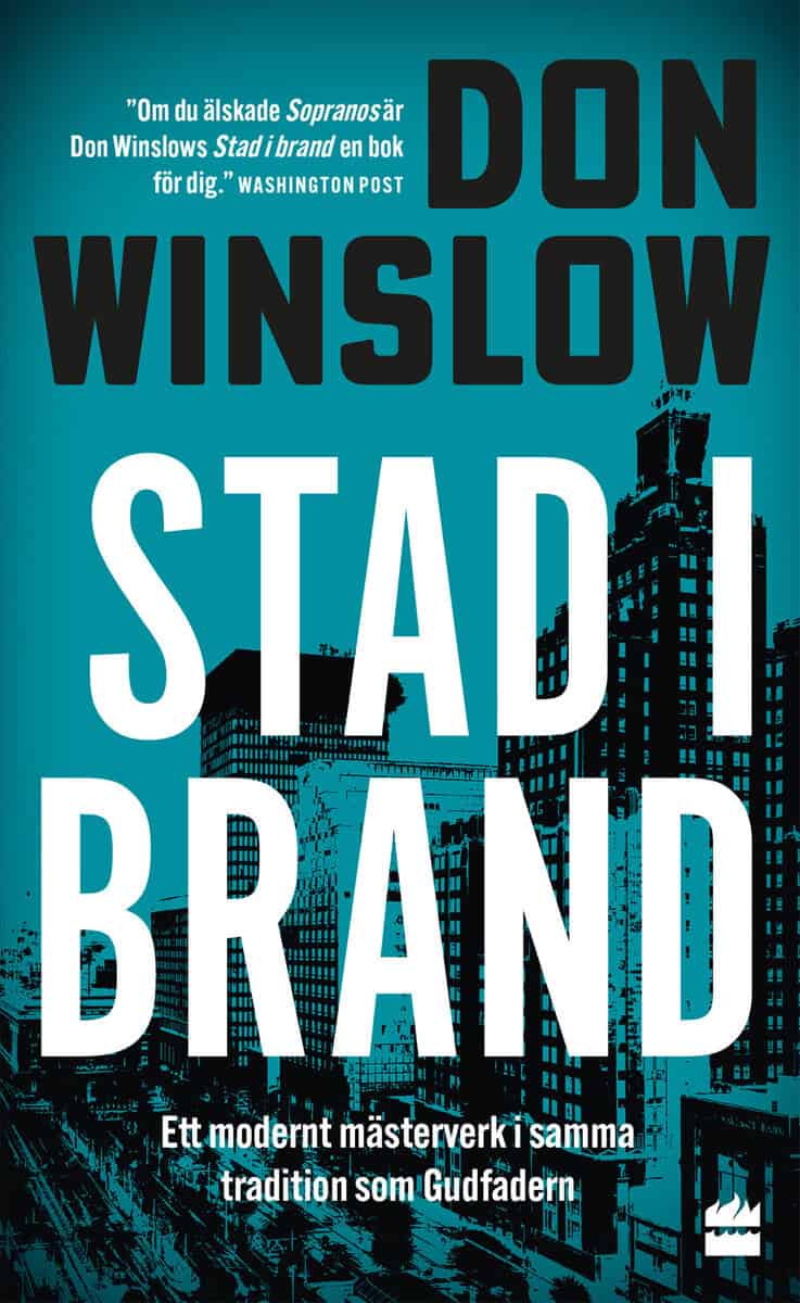 Don Winslow : Stad i brand