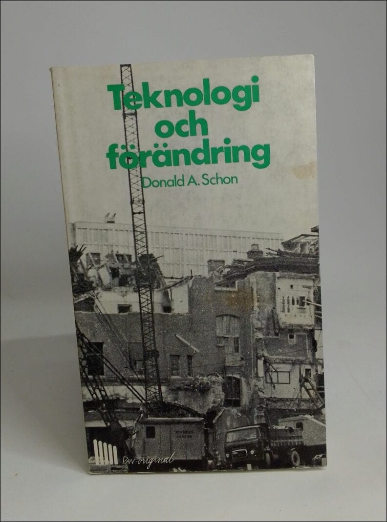 Donald A. Schon : Teknologi och förändring