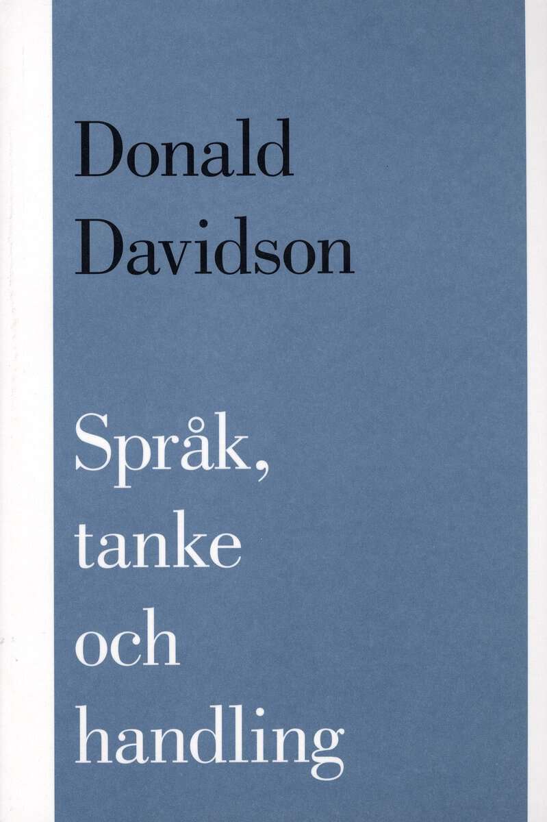 Donald Davidson : Språk, tanke och handling