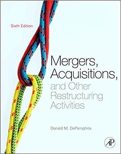 Donald Depamphilis : Mergers, Acquisitions, and Other Restructuring Activities