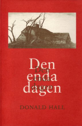 Donald Hall : Den enda dagen