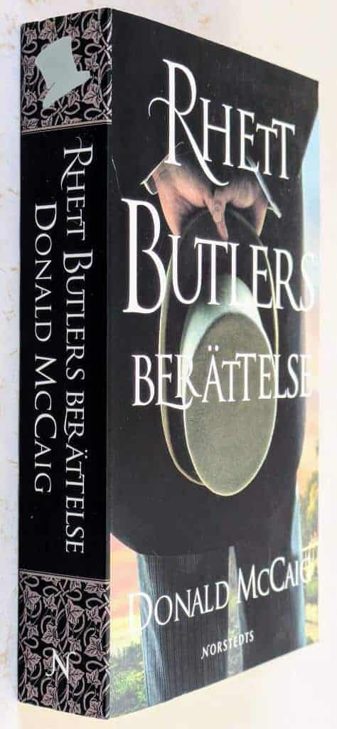 Donald McCaig : Rhett Butlers berättelse