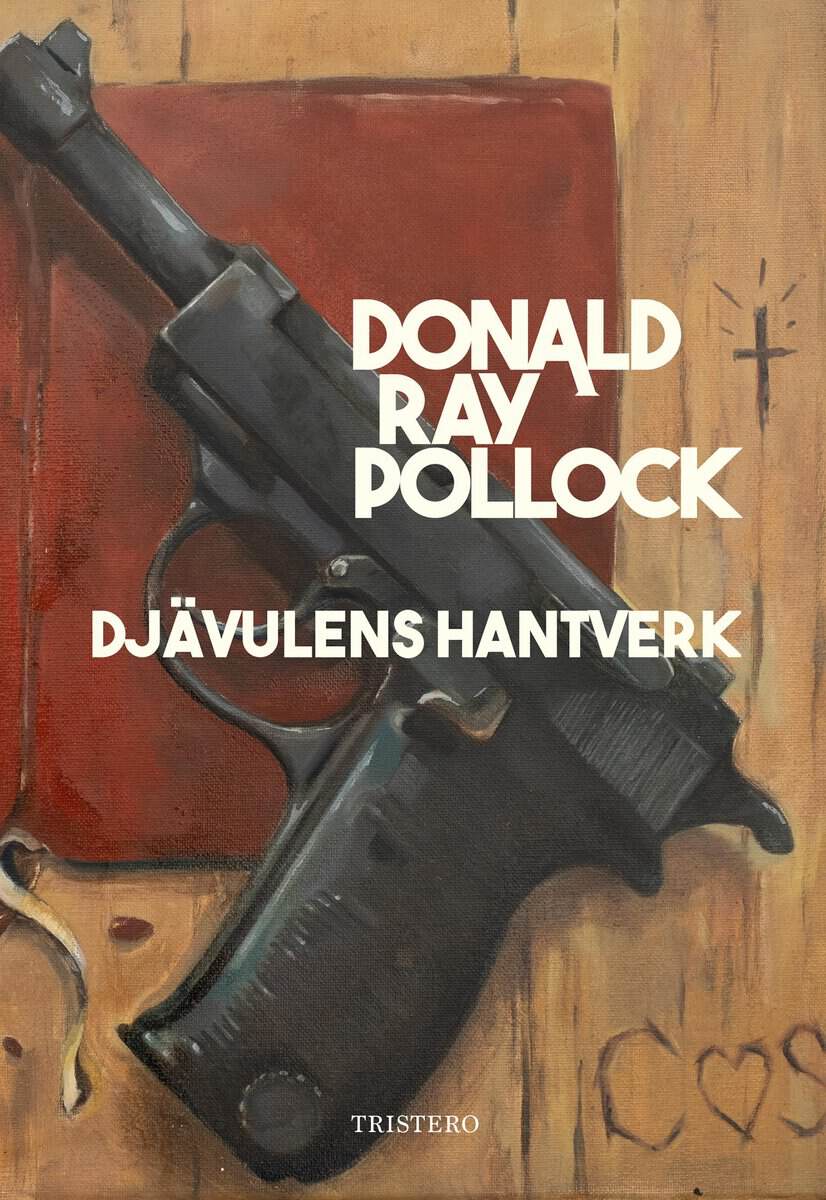 Donald Ray Pollock : Djävulens hantverk