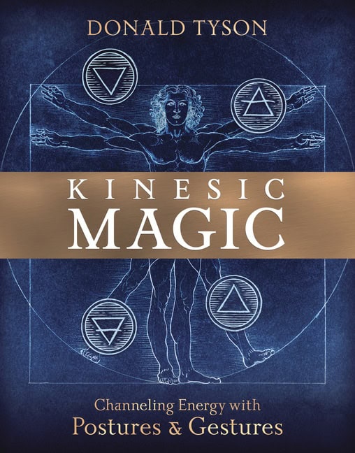 Donald Tyson : Kinesic Magic