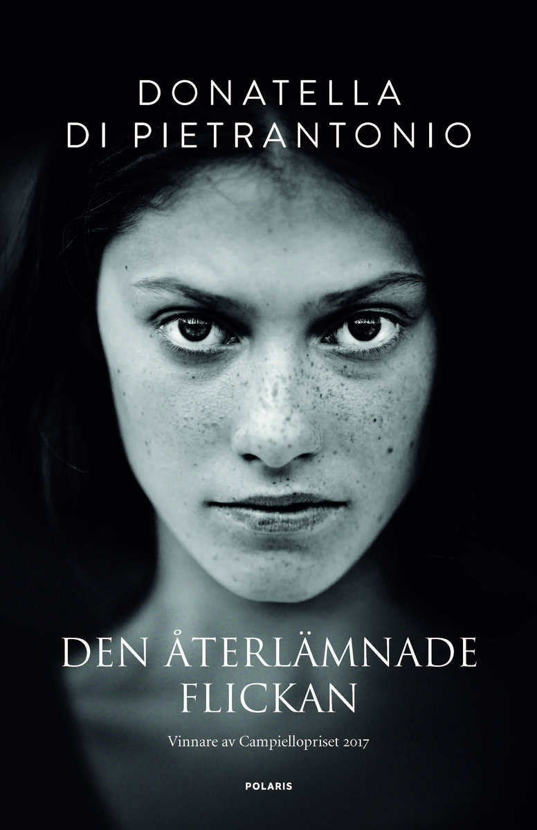 Donatella di Pietrantonio : Den återlämnade flickan