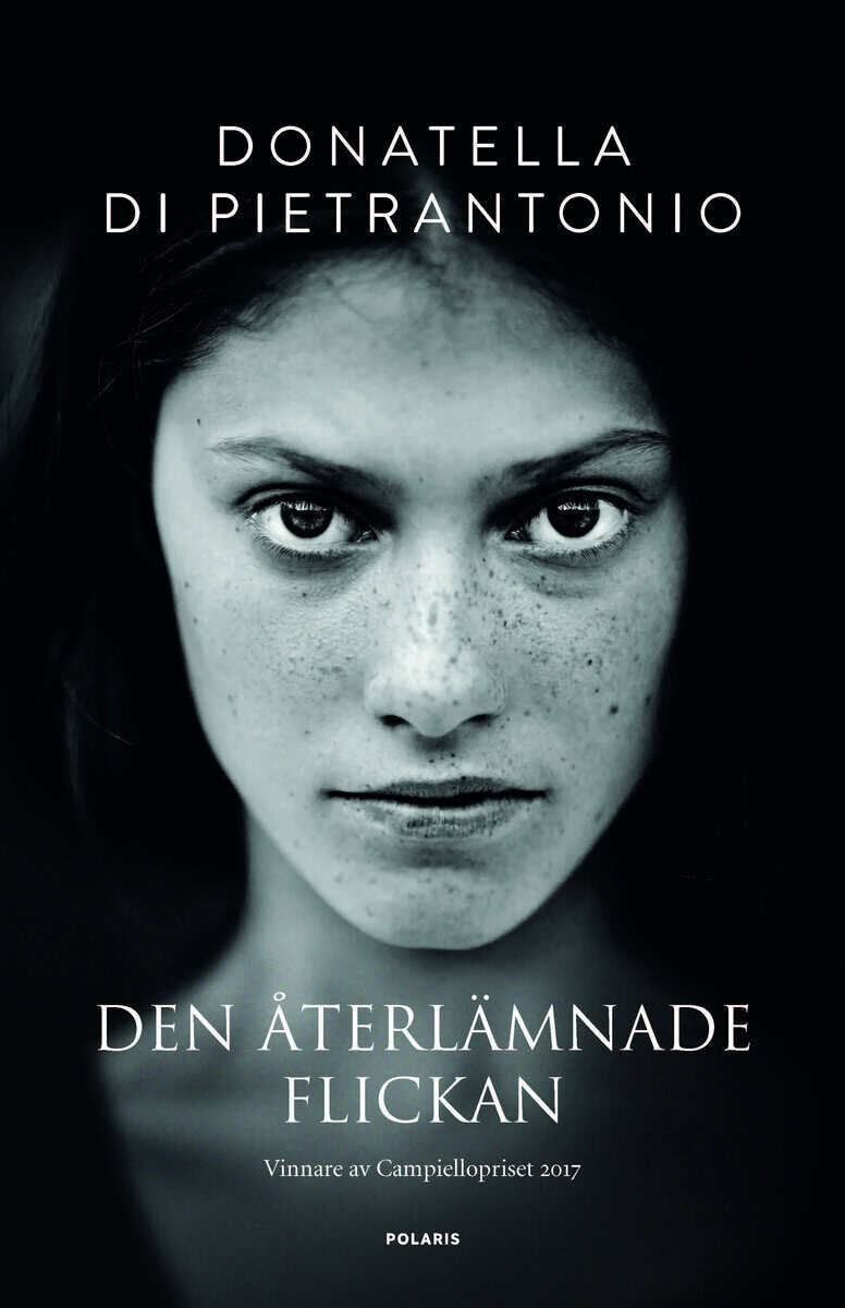 Donatella di Pietrantonio : Den återlämnade flickan