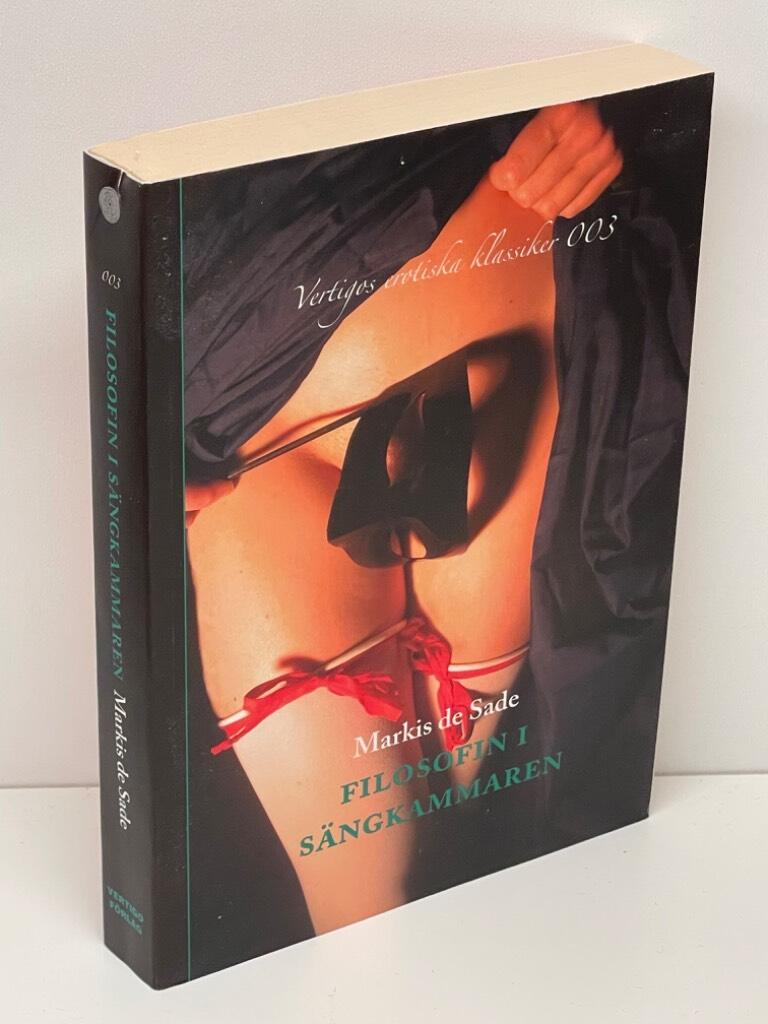 Donatien Alphonse François de Sade : Filosofin i sängkammaren eller De omoraliska lärarna