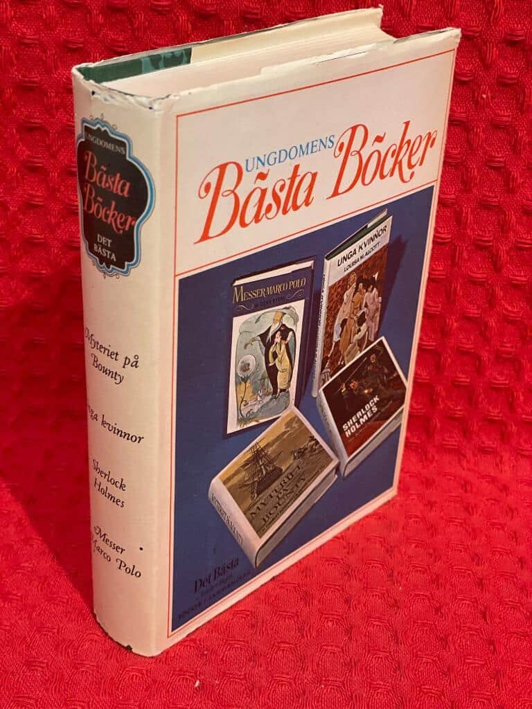 Donn Byrne, Louisa M. Alcott, Charles Nordhoff, Sir Arh... : Ungdomens bästa böcker