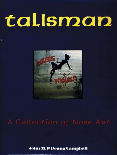 Donna Campbell : Talisman - a collection of nose art